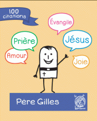 100 CITATIONS Père GILLES