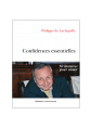 CONFIDENCES ESSENTIELLES Philippe de Lachapelle